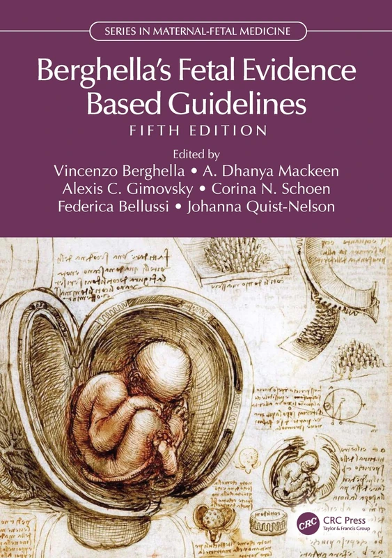 Berghella's Fetal Evidence Based Guidelines (Series in Maternal-Fetal Medicine)