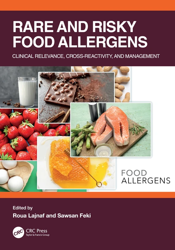 Rare and Risky Food Allergens: Clinical Relevance, Cross-reactivity and Management - Image 1