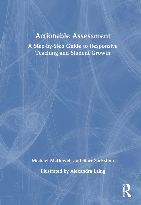 Routledge Actionable Assessment: Responsive Teaching Guide