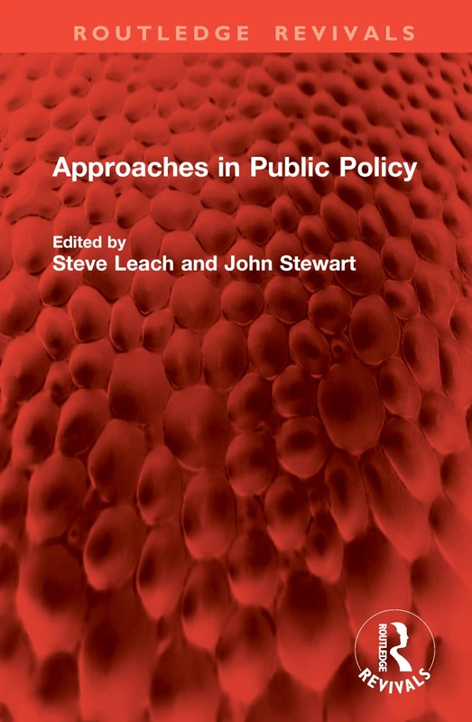 Approaches in Public Policy (Routledge Revivals)