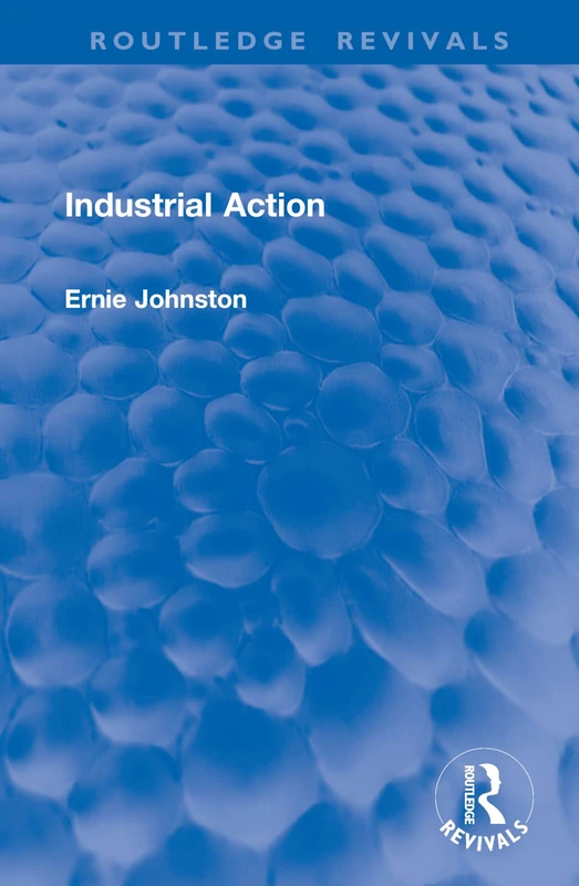 Industrial Action (Routledge Revivals)