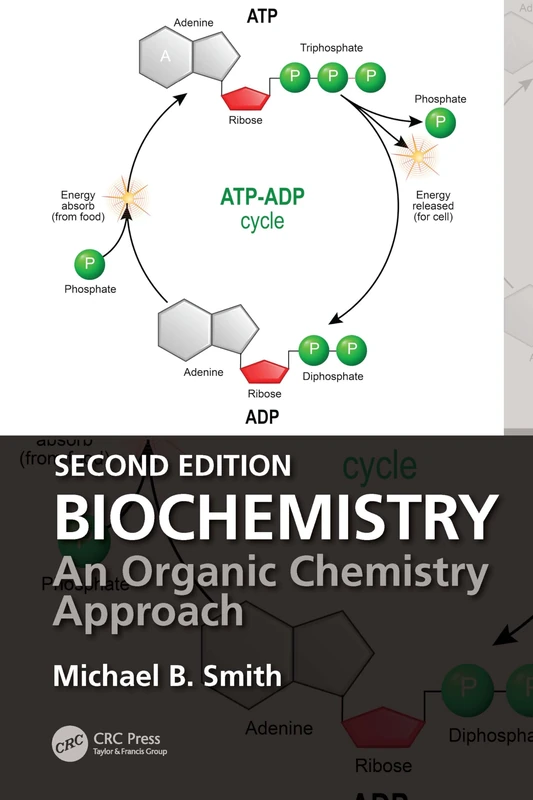 Biochemistry: An Organic Chemistry Approach