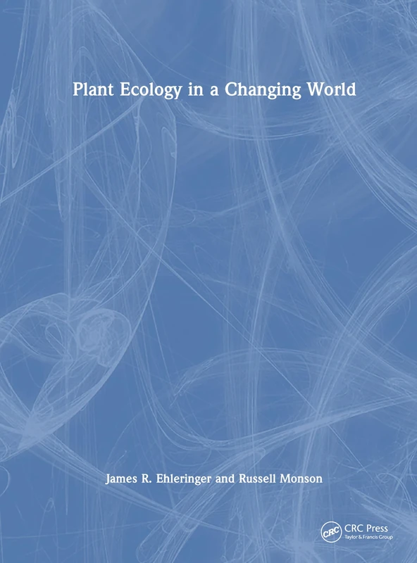 Plant Ecology in a Changing World
