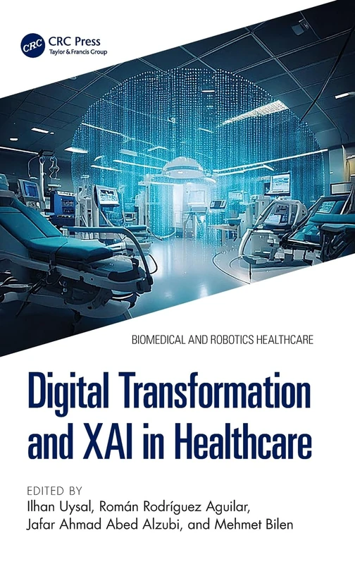 Digital Transformation and XAI in Healthcare (Biomedical and Robotics Healthcare)