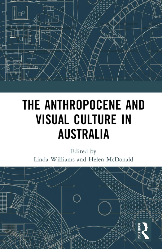 The Anthropocene and Visual Culture in Australia