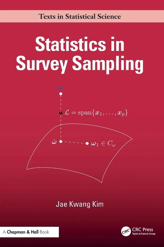 Statistics in Survey Sampling (Chapman & Hall/CRC Texts in Statistical Science)