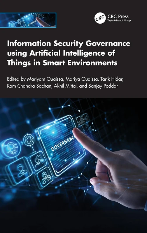 Information Security Governance using Artificial Intelligence of Things in Smart Environments
