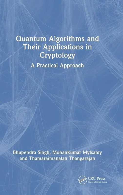 Quantum Algorithms and their Applications in Cryptology: A Practical Approach