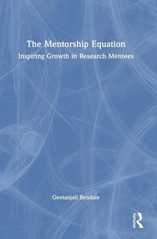 The Mentorship Equation: Inspiring Growth in Research Mentees