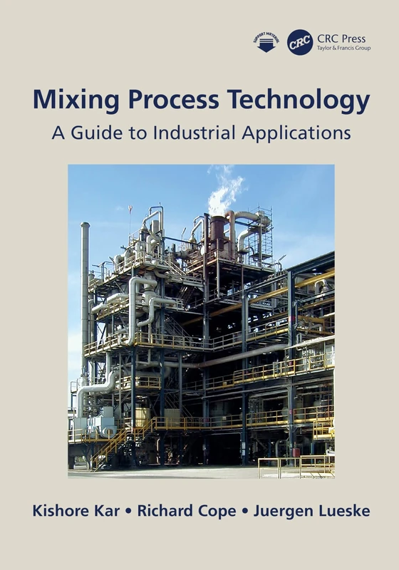 Mixing Process Technology: A Guide to Industrial Applications