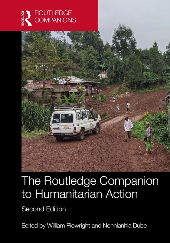 The Routledge Companion to Humanitarian Action