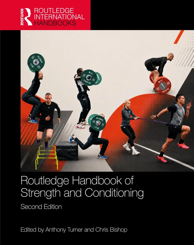 Routledge Handbook of Strength and Conditioning (Routledge International Handbooks)