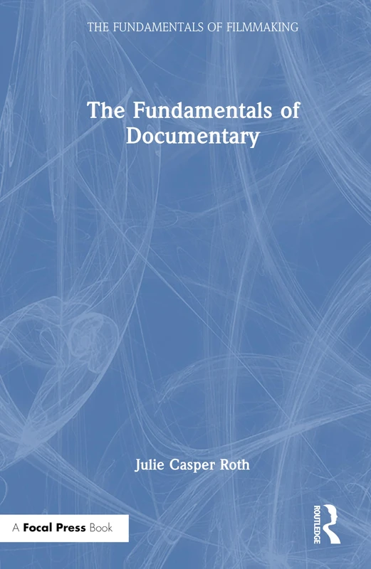 Routledge - The Fundamentals of Documentary Book