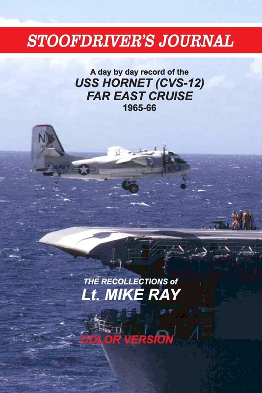 Stoofdriver's Journal: USS Hornet Far East cruise 1965 - Image 1
