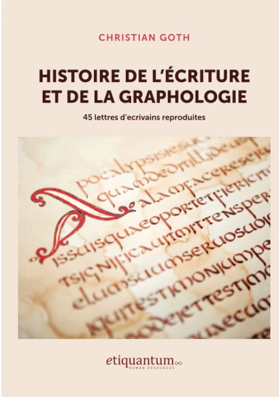 Histoire de l’écriture et de la graphologie: 45 lettres d’ecrivains reproduites - Image 1