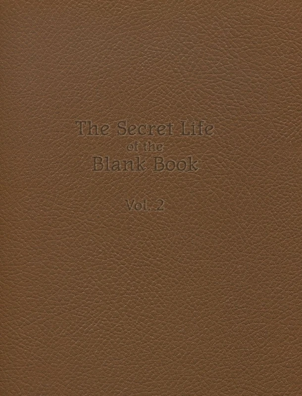 The Secret Life of the Blank Book: Volume 2