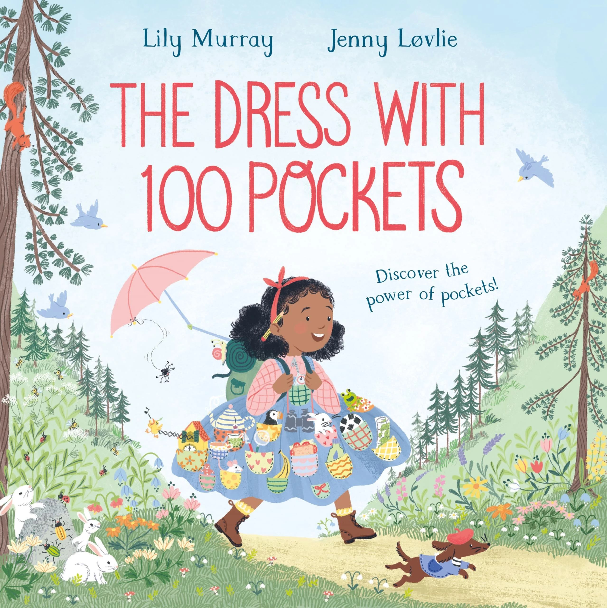 The Dress with 100 Pockets: Discover the power of pockets in this adventurous picture book story
