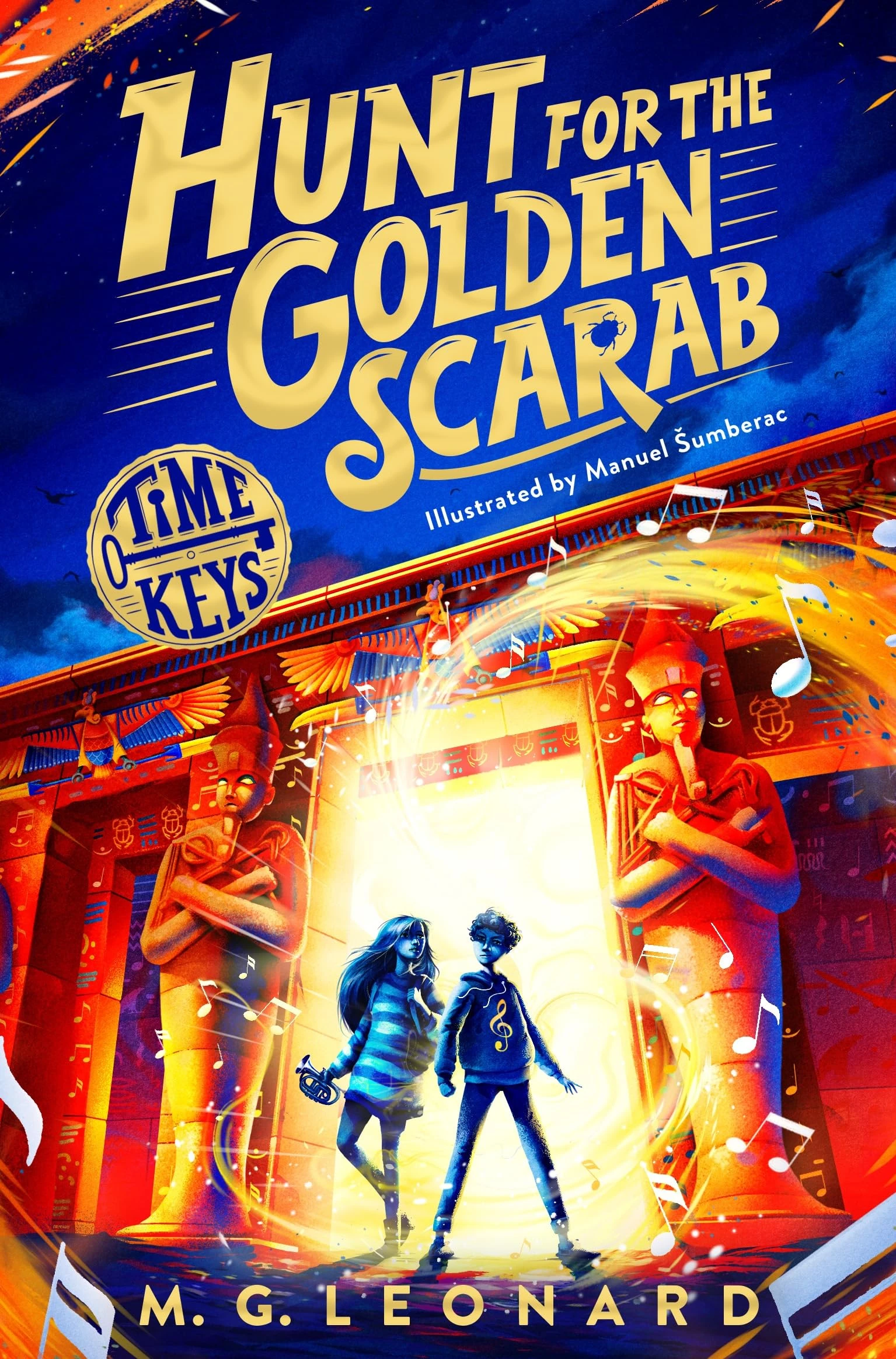 Hunt for the Golden Scarab (Time Keys, 1): Journey to Ancient Egypt in this epic time travel adventure