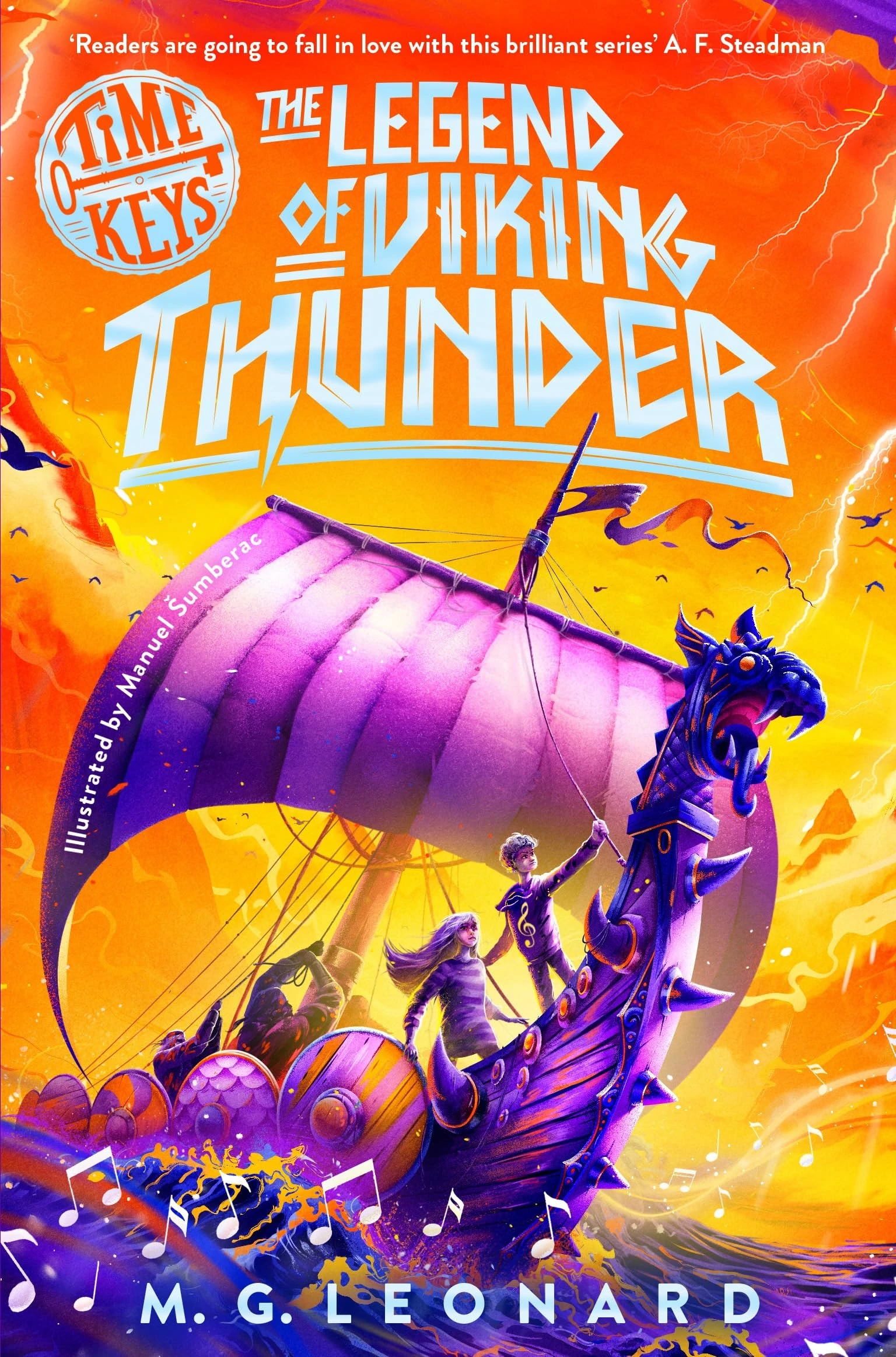 The Legend of Viking Thunder: Join the Time Keys on their epic Viking adventure!: 2 (Time Keys, 2)