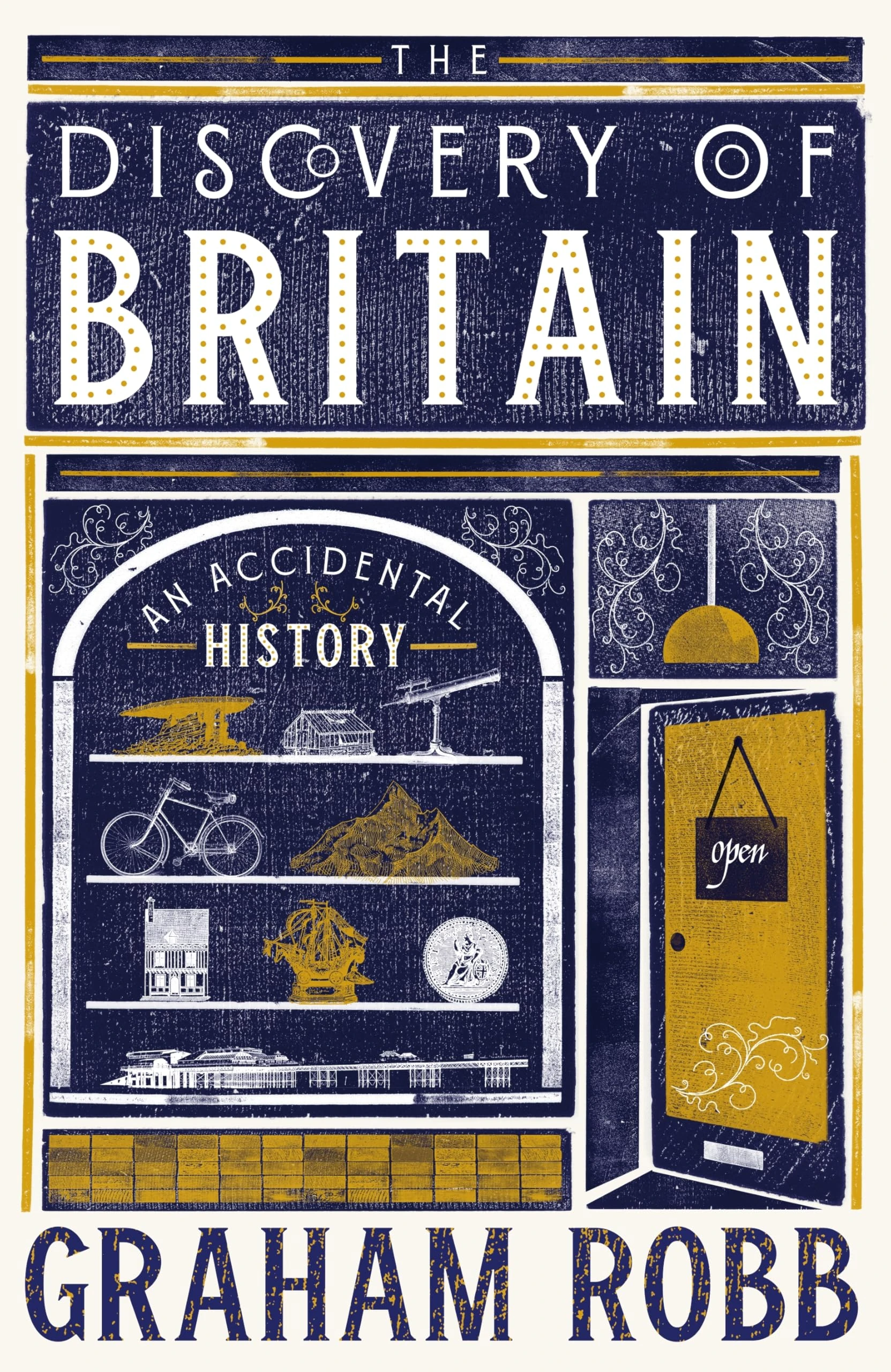 The Discovery of Britain: An Accidental History