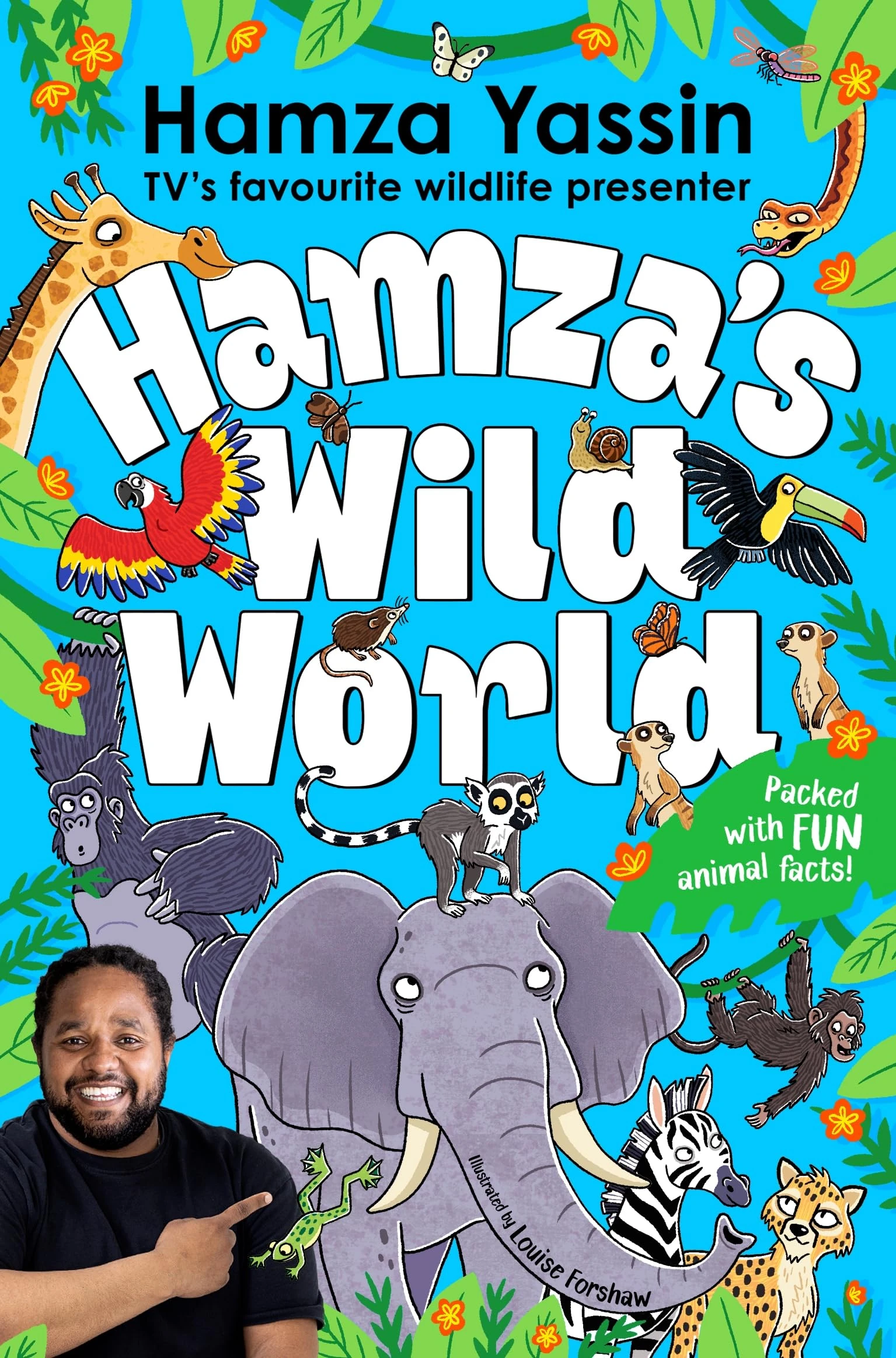 Hamza's Wild World: The essential book for young animal fans, full of fun facts!