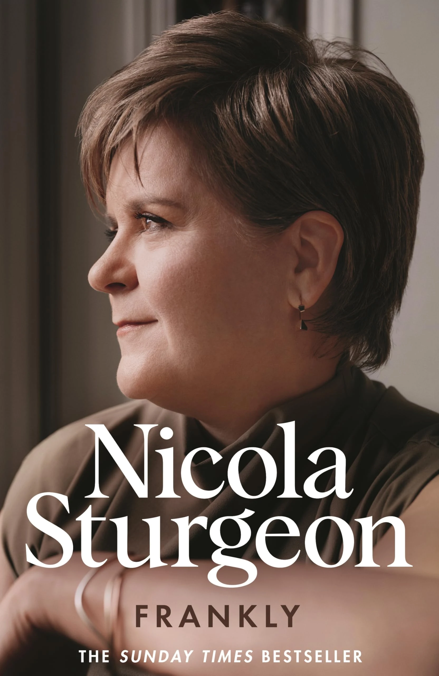 Frankly: The Sunday Times bestselling memoir from Scotland's first female and longest-serving First Minister