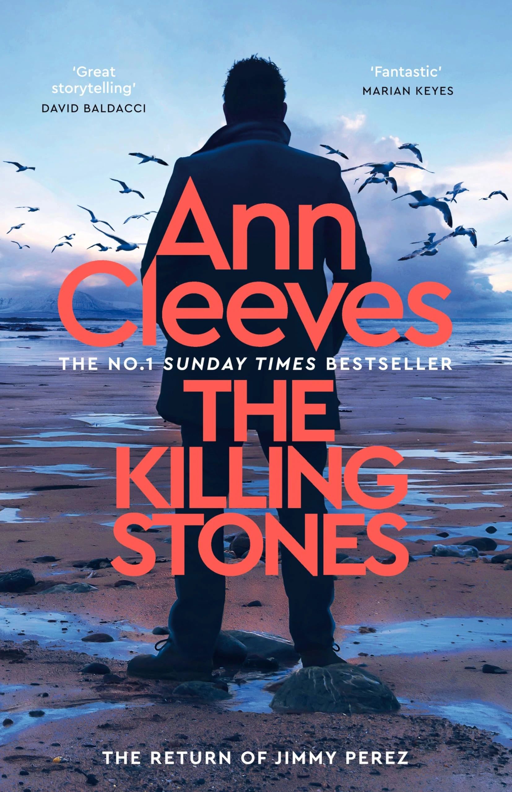 The Killing Stones: Detective Jimmy Perez is Back in a New Gripping Mystery from the Sunday Times Bestseller: 1 (Jimmy Perez and Willow Reeves, 1)