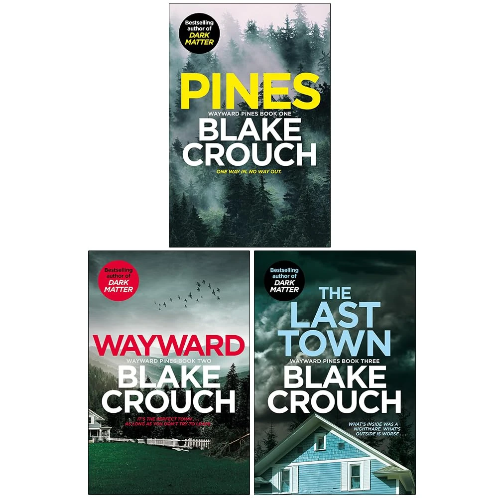 The Wayward Pines Trilogy Books Collection Set By Blake Crouch(Pines, Wayward & The Last Town)