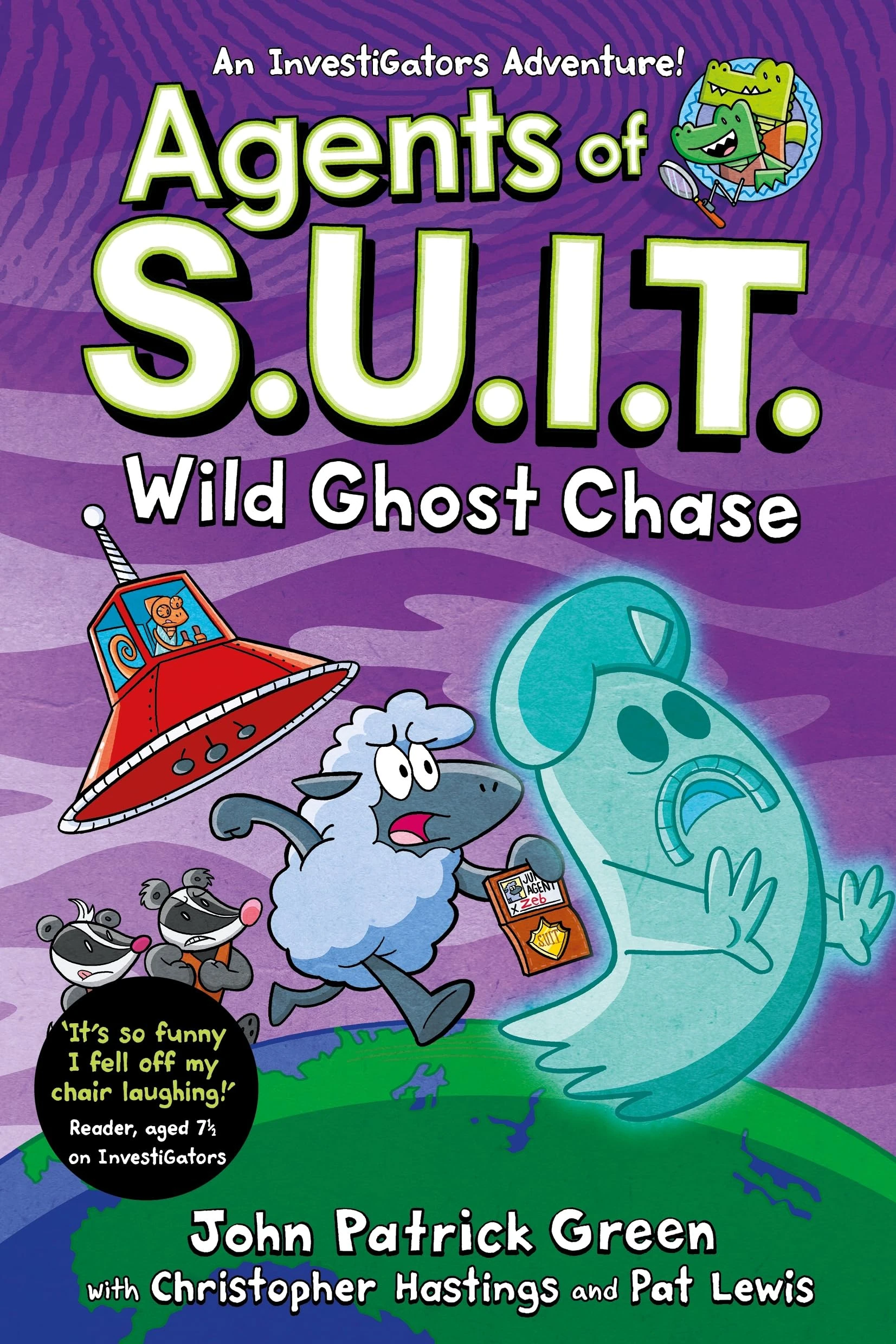 Agents of S.U.I.T.: Wild Ghost Chase: A Laugh-Out-Loud Comic Book Adventure!: 3 (Agents of S.U.I.T., 3)