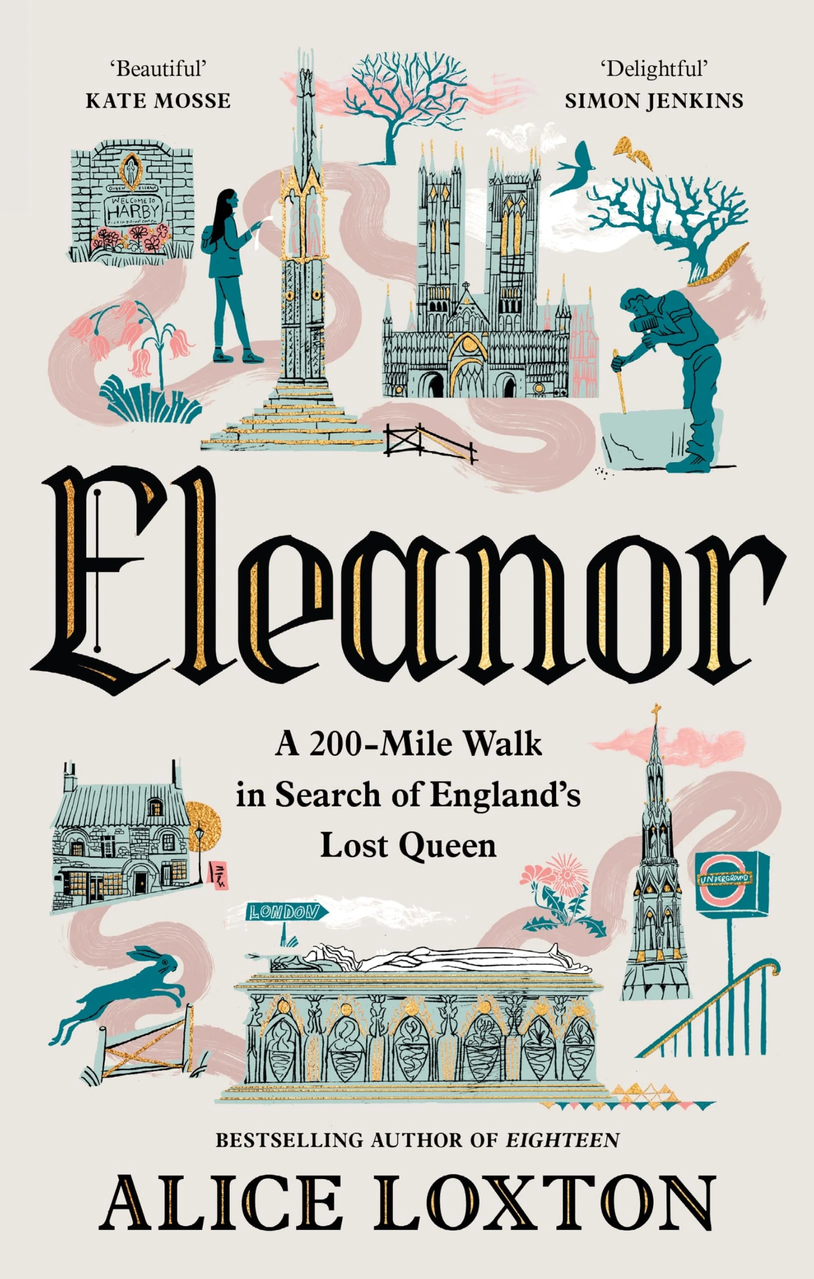 Eleanor: A 200-Mile Walk in Search of England's Lost Queen
