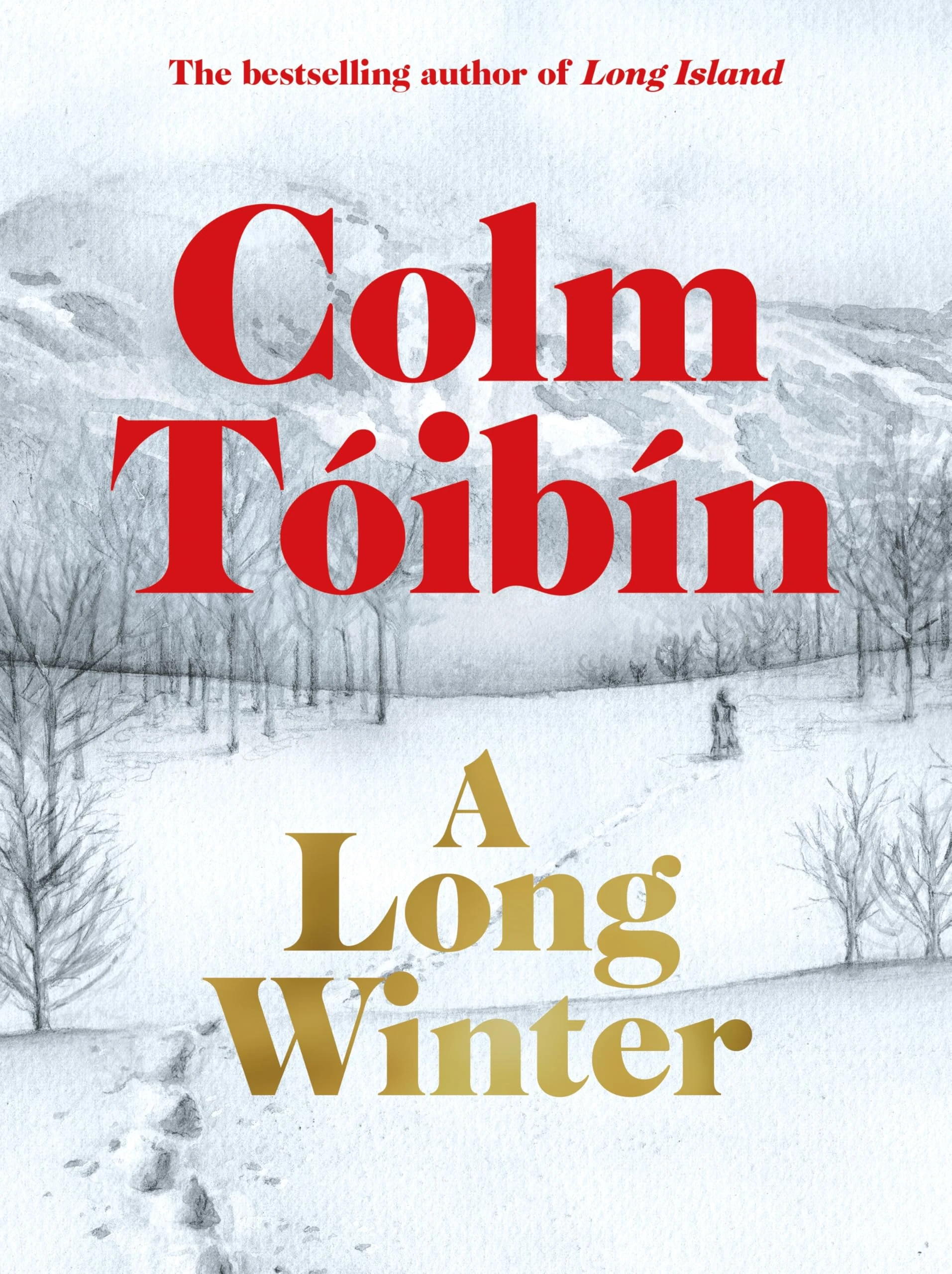 A Long Winter: From the Sunday Times-bestselling author of Brooklyn