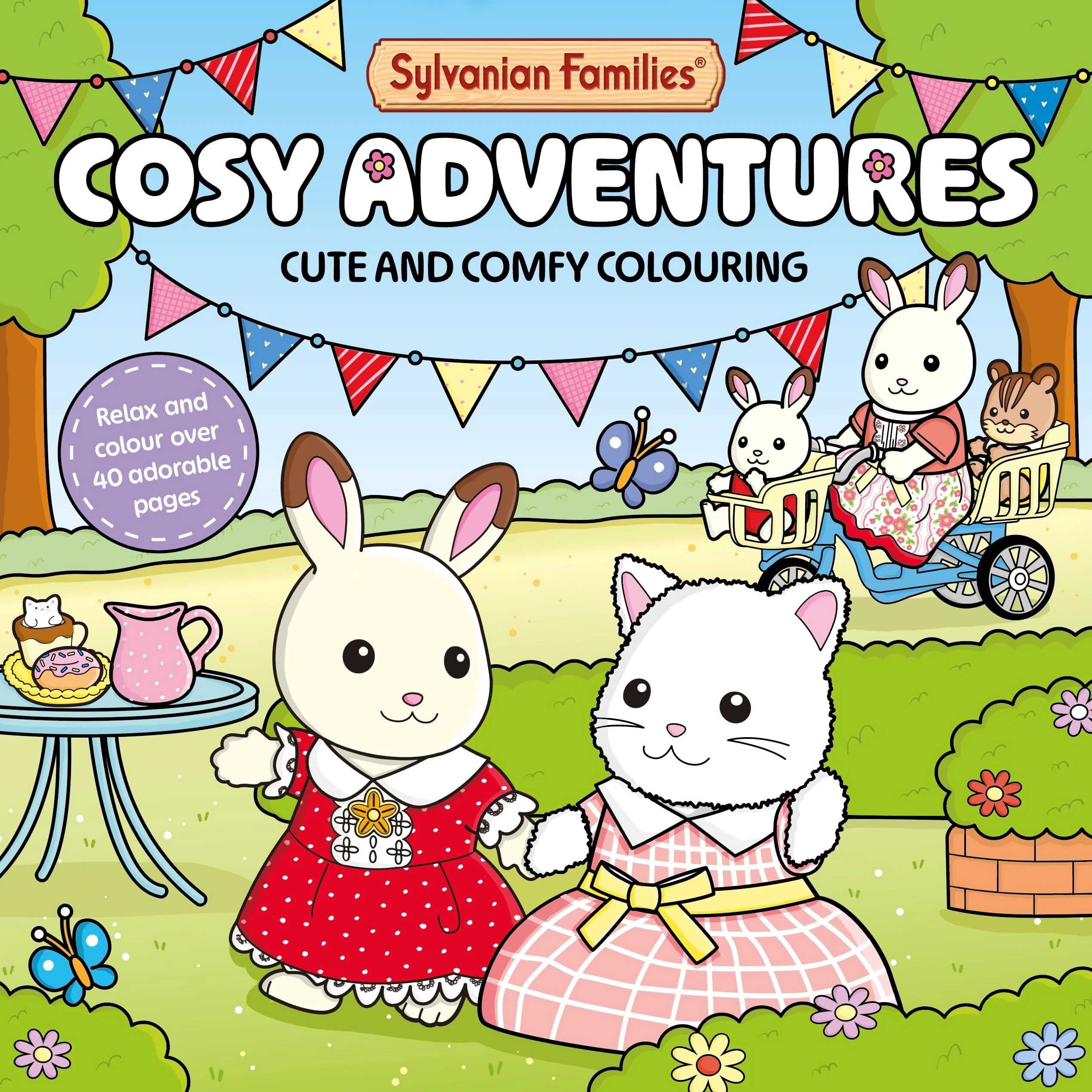 Sylvanian Families Cosy Adventures: Cute and Comfy Colouring for All Ages (Sylvanian Families Cosy Colouring)