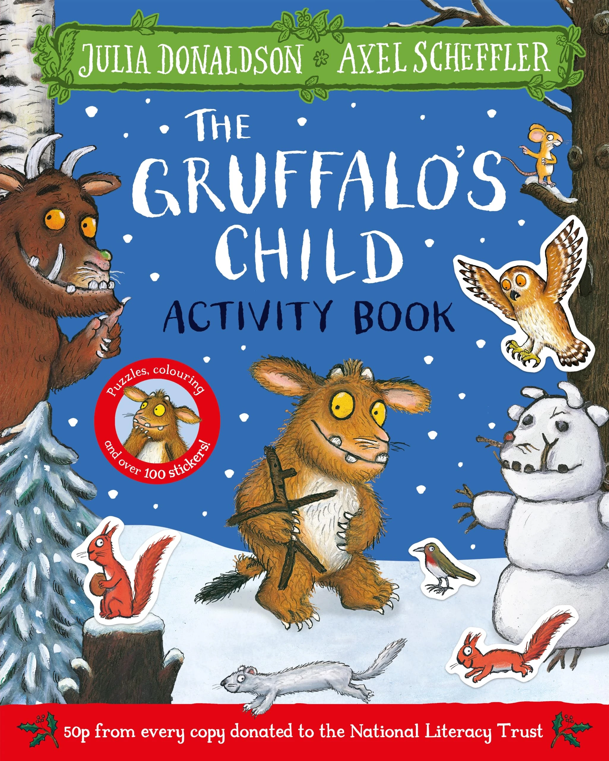 The Gruffalo's Child Activity Book: A special Christmas gift with over 100 stickers!