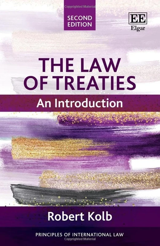 The Law of Treaties: An Introduction: Second Edition (Principles of International Law series)