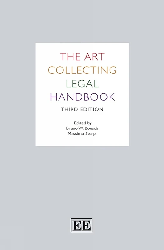 The Art Collecting Legal Handbook: Third Edition