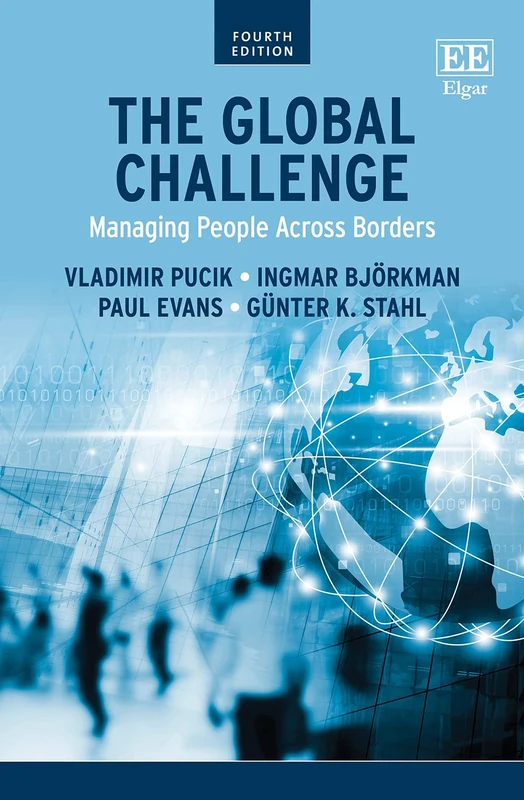 The Global Challenge: Managing People Across Borders - 4th Ed