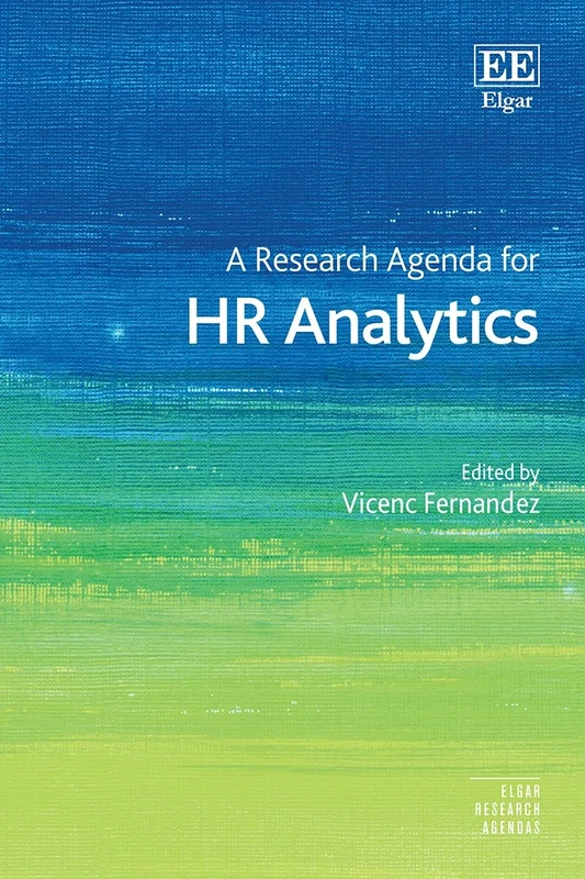 A Research Agenda for HR Analytics (Elgar Research Agendas)