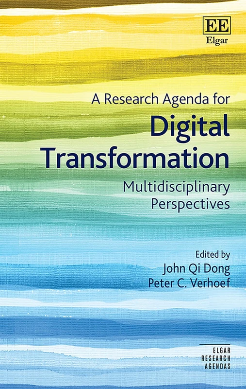 Edward Elgar A Research Agenda for Digital Transformation