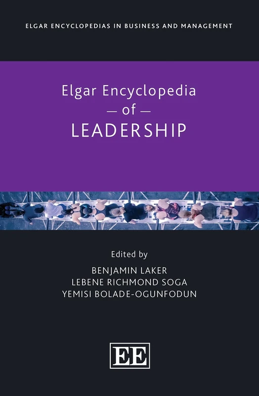 Elgar Encyclopedia of Leadership (Elgar Encyclopedias in Business and Management series)