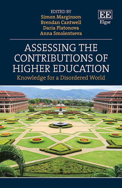 Assessing the Contributions of Higher Education: Knowledge for a Disordered World