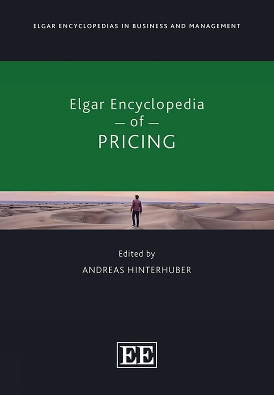 Elgar Encyclopedia of Pricing (Elgar Encyclopedias in Business and Management series)