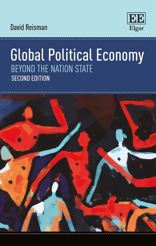 Global Political Economy: Beyond the Nation State: Second Edition