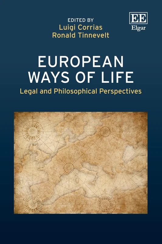 European Ways of Life: Legal and Philosophical Perspectives