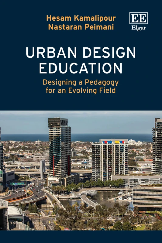 Urban Design Education: Designing a Pedagogy for an Evolving Field