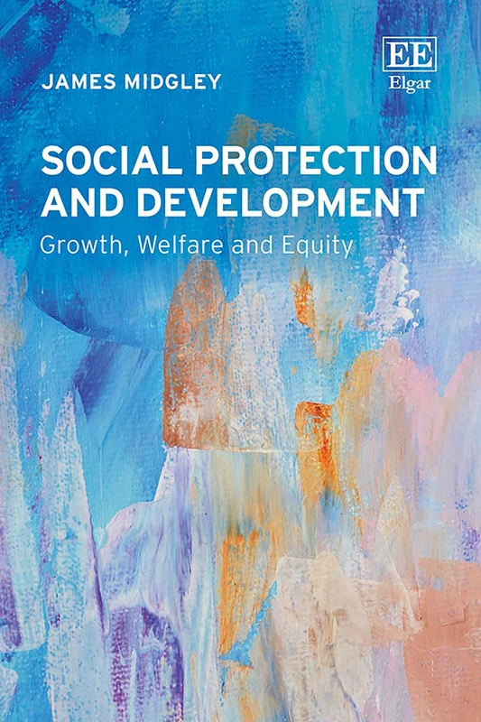 Social Protection and Development: Growth, Welfare and Equity