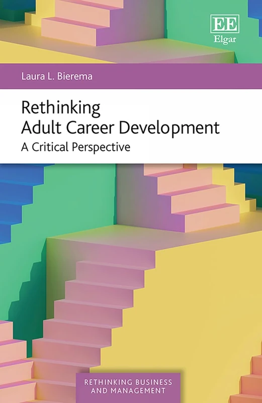 Rethinking Adult Career Development: A Critical Perspective (Rethinking Business and Management series) - Image 1