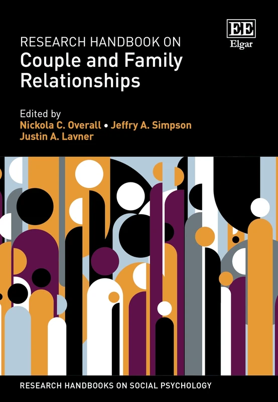 Research Handbook on Couple and Family Relationships (Research Handbooks on Social Psychology series)