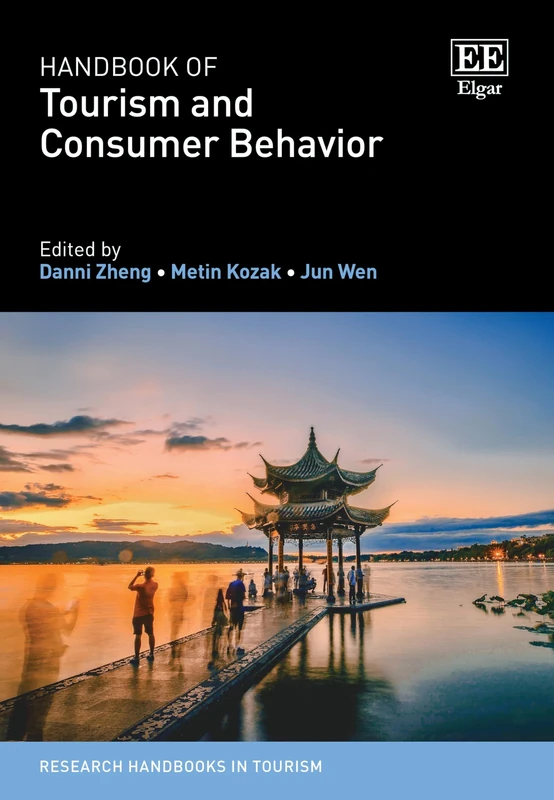 Handbook of Tourism and Consumer Behavior (Research Handbooks in Tourism series)