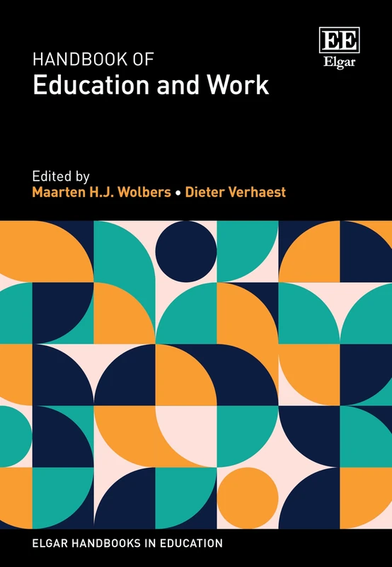 Handbook of Education and Work (Elgar Handbooks in Education)