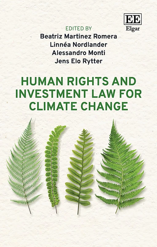 Human Rights and Investment Law for Climate Change
